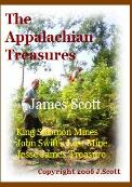 Click here to learn more about James Scott's  THE APPALACHIAN TREASURES